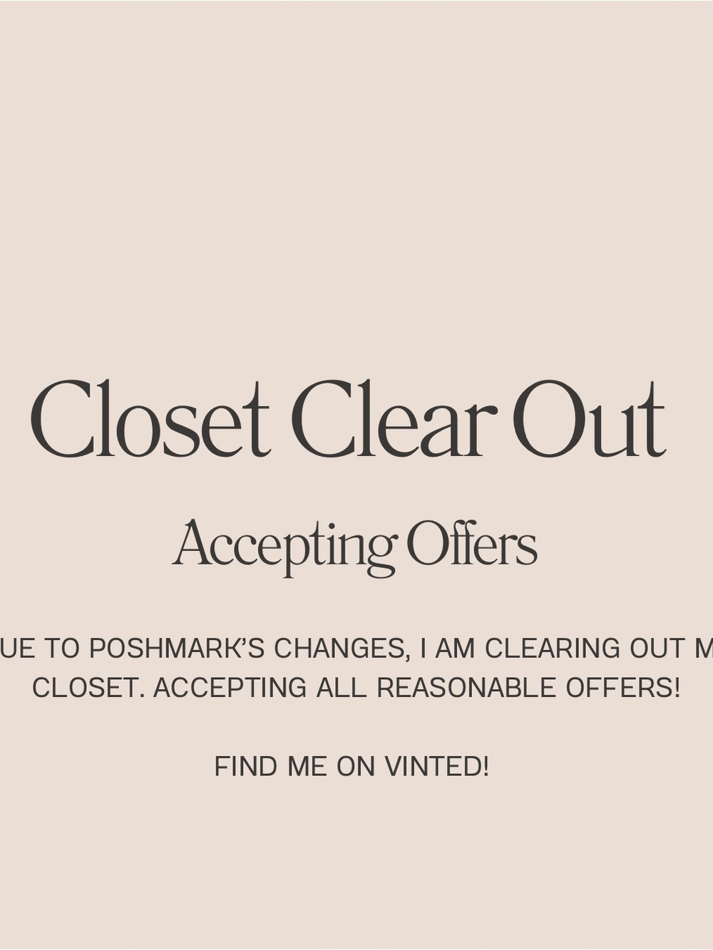 Closet Clear Out - Accepting Offers Sign in Pale Pink